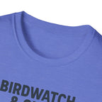 Birdwatch and Chill T-Shirt